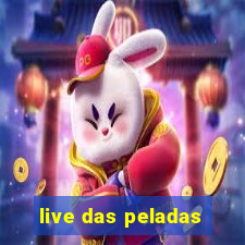 live das peladas